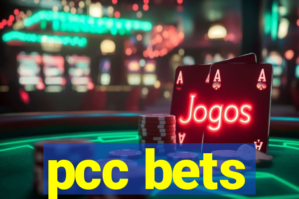 pcc bets